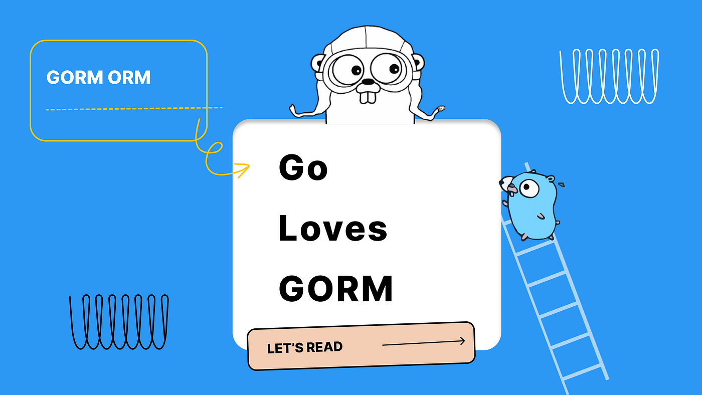 GORM: Mastering Database Handling in Go
